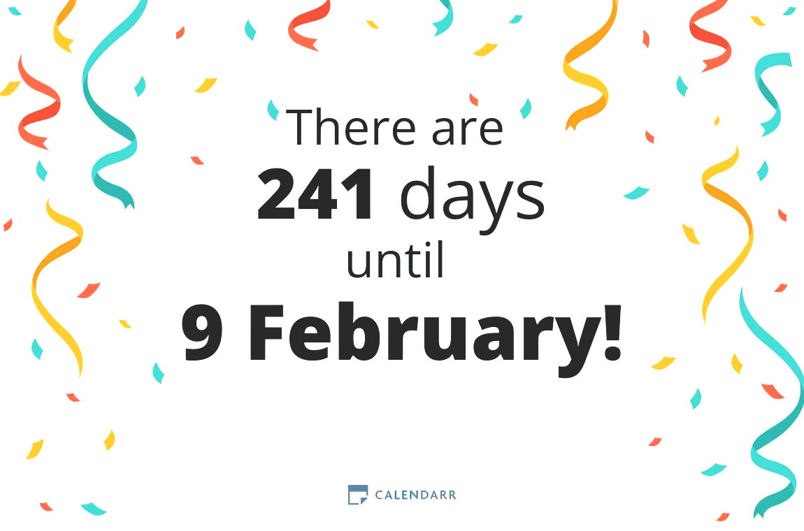 How many days until 9 February - Calendarr