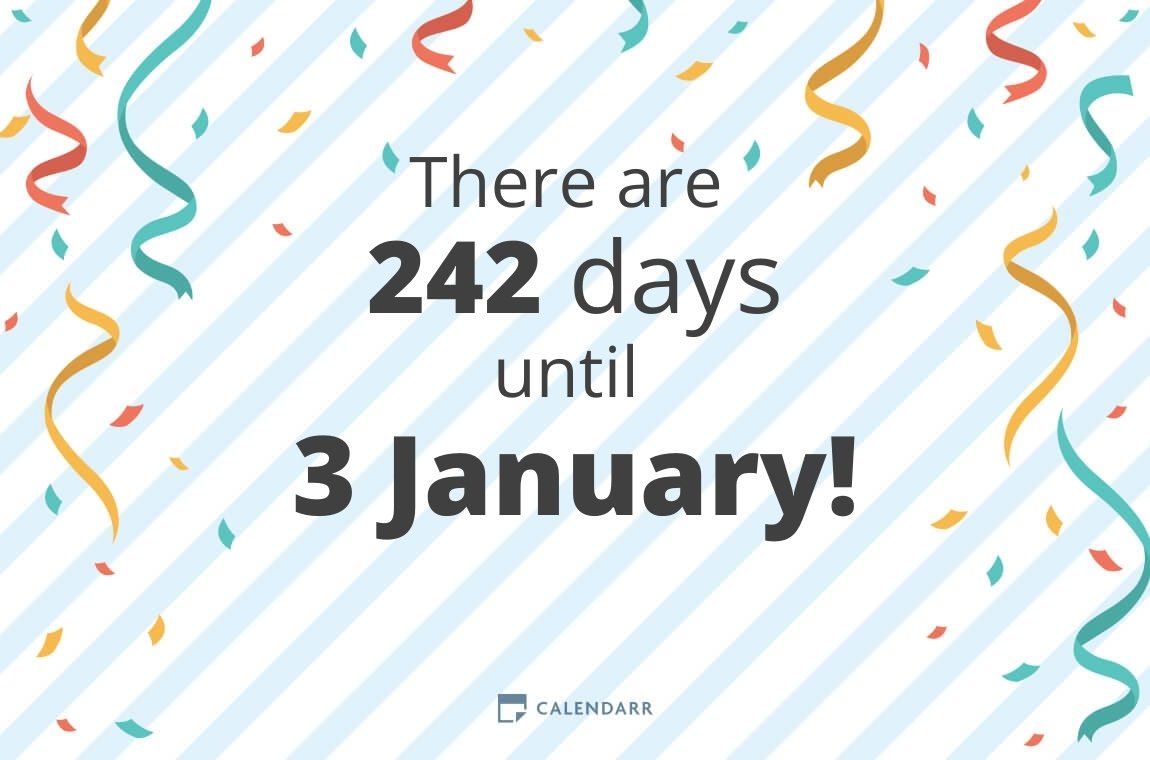 How many days until 3 January Calendarr