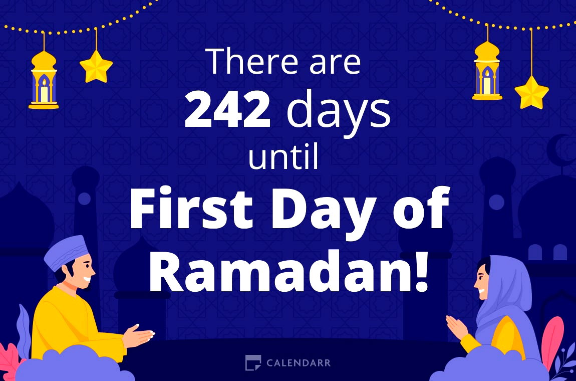 How many days until First Day of Ramadan - Calendarr