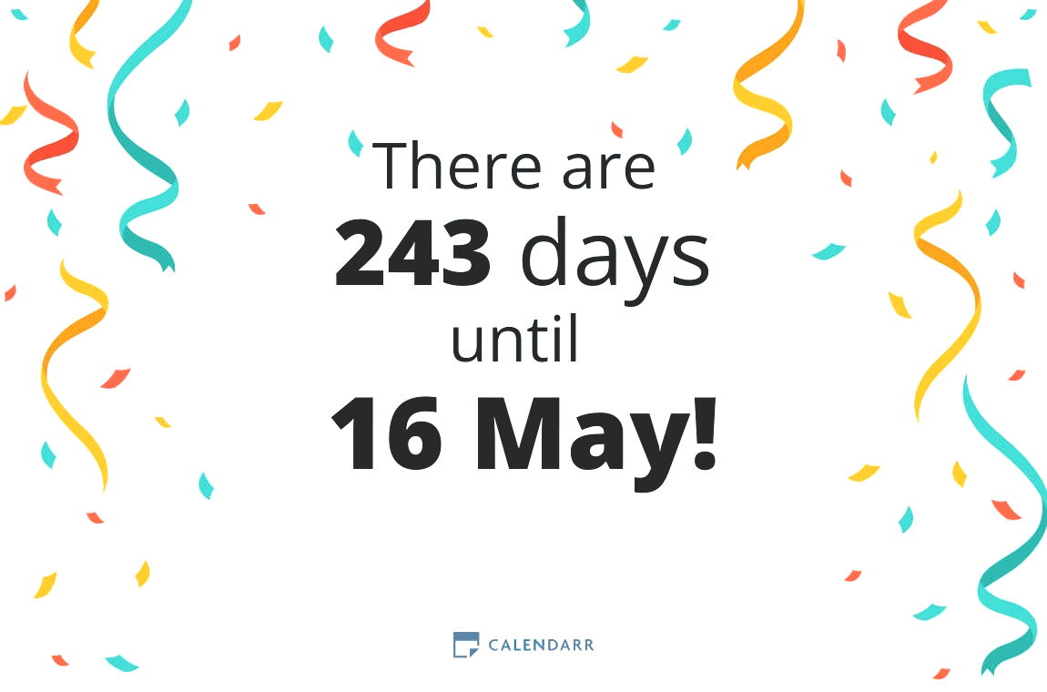 How many days until 16 May - Calendarr