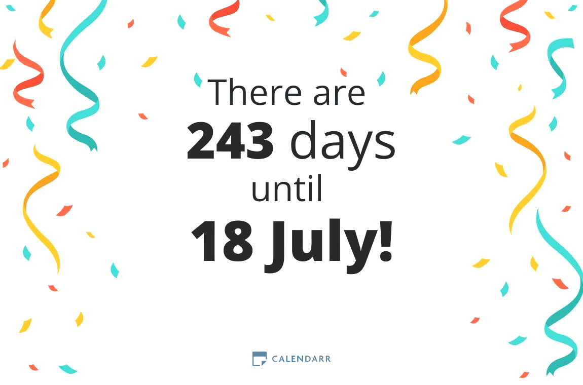 How many days until 18 July - Calendarr