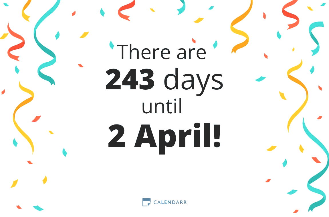 How many days until 2 April - Calendarr