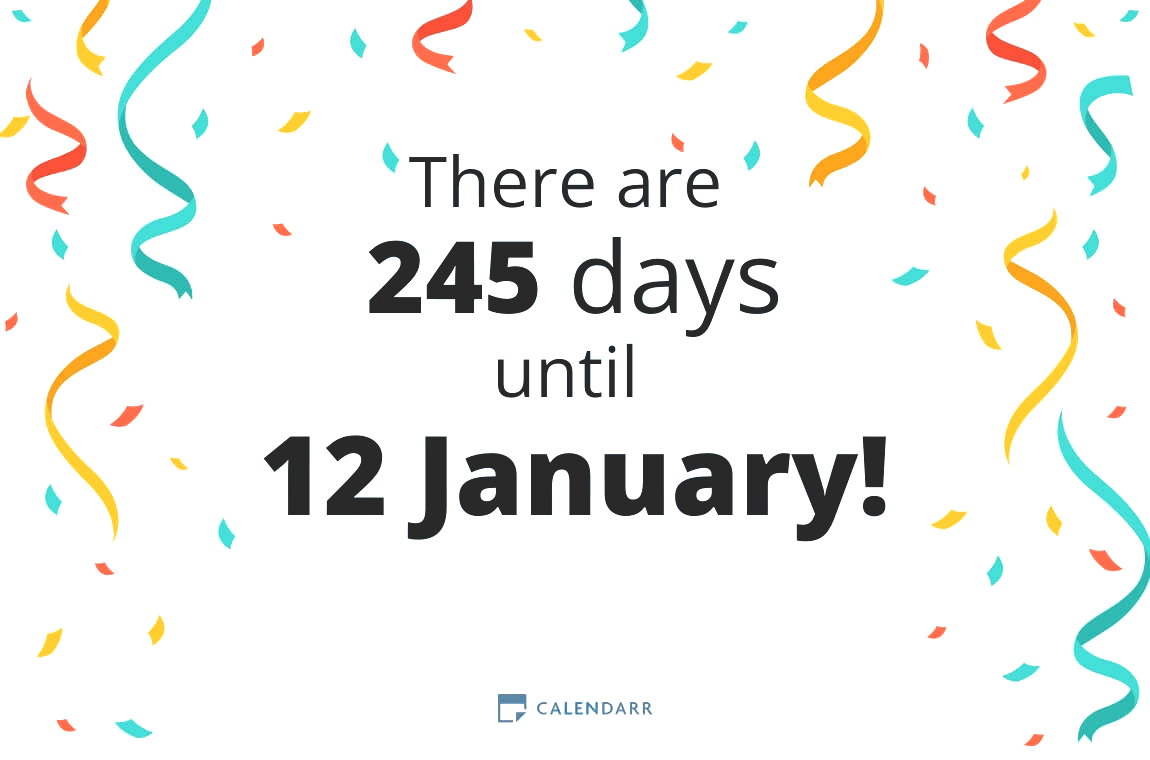 How many days until 12 January - Calendarr