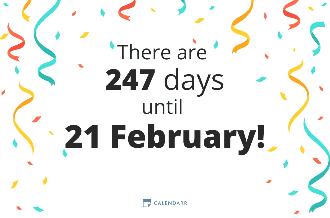 How many days until 21 February - Calendarr