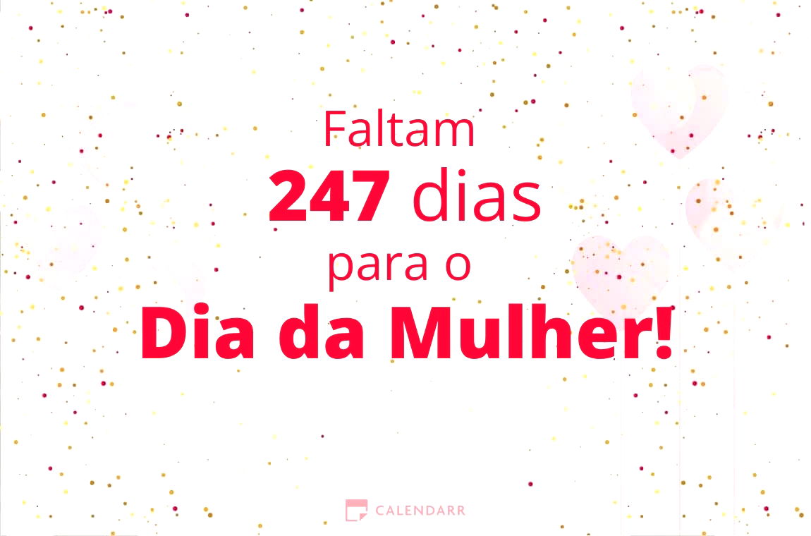 Descobre quantos dias faltam para  o Dia da Mulher - Calendarr