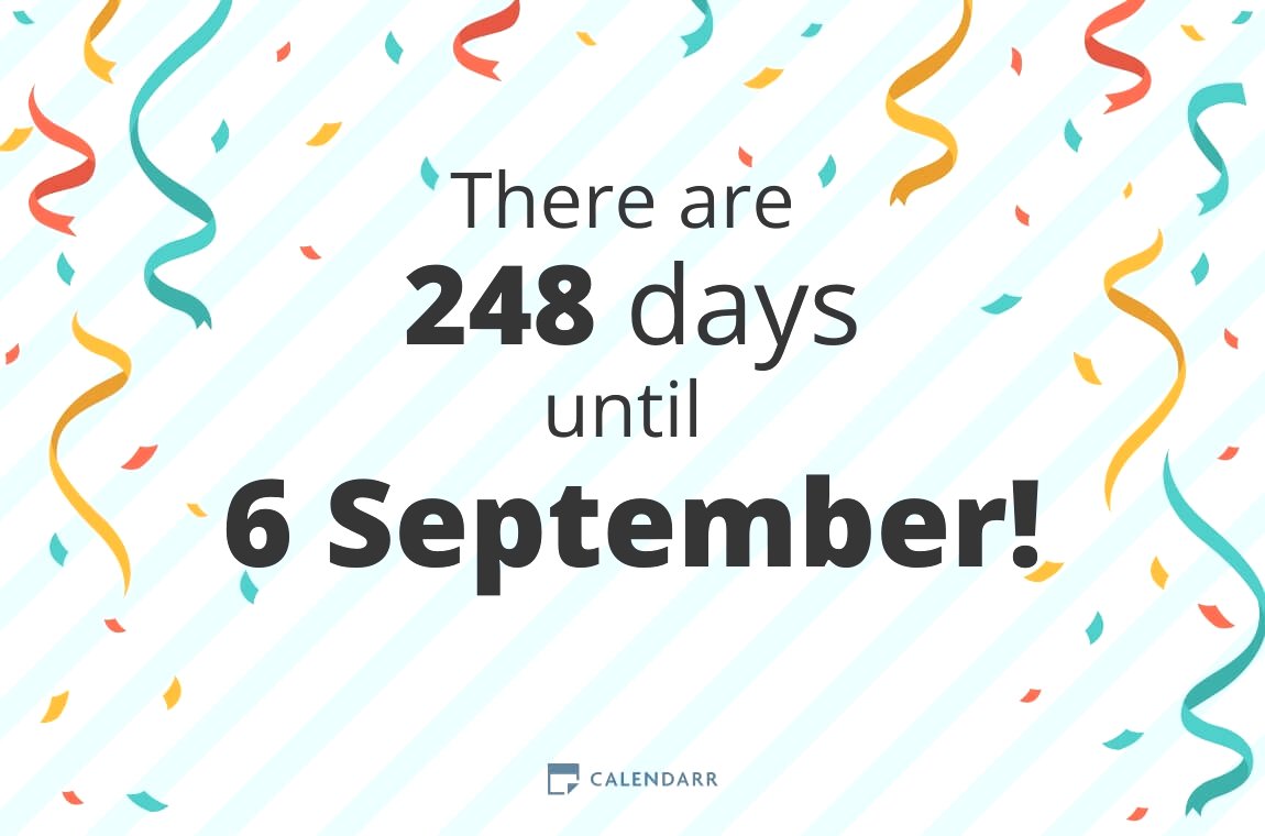 How many days until 6 September Calendarr