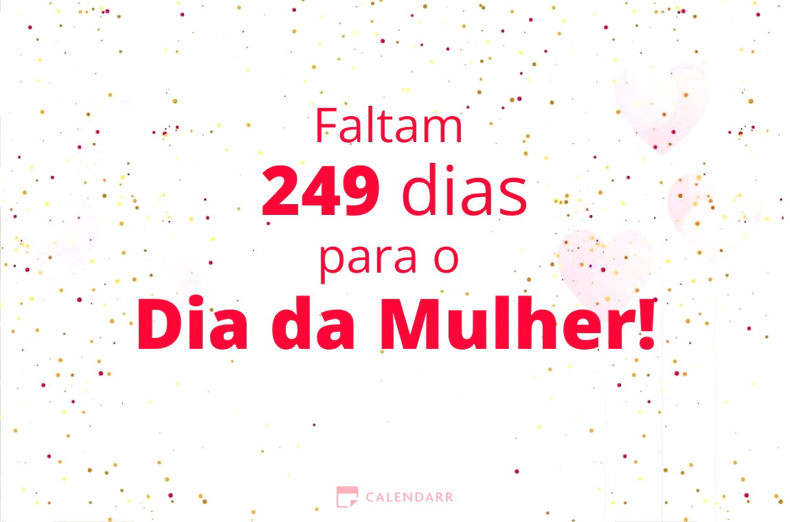 Descubra quantos dias faltam para   Dia da Mulher - Calendarr