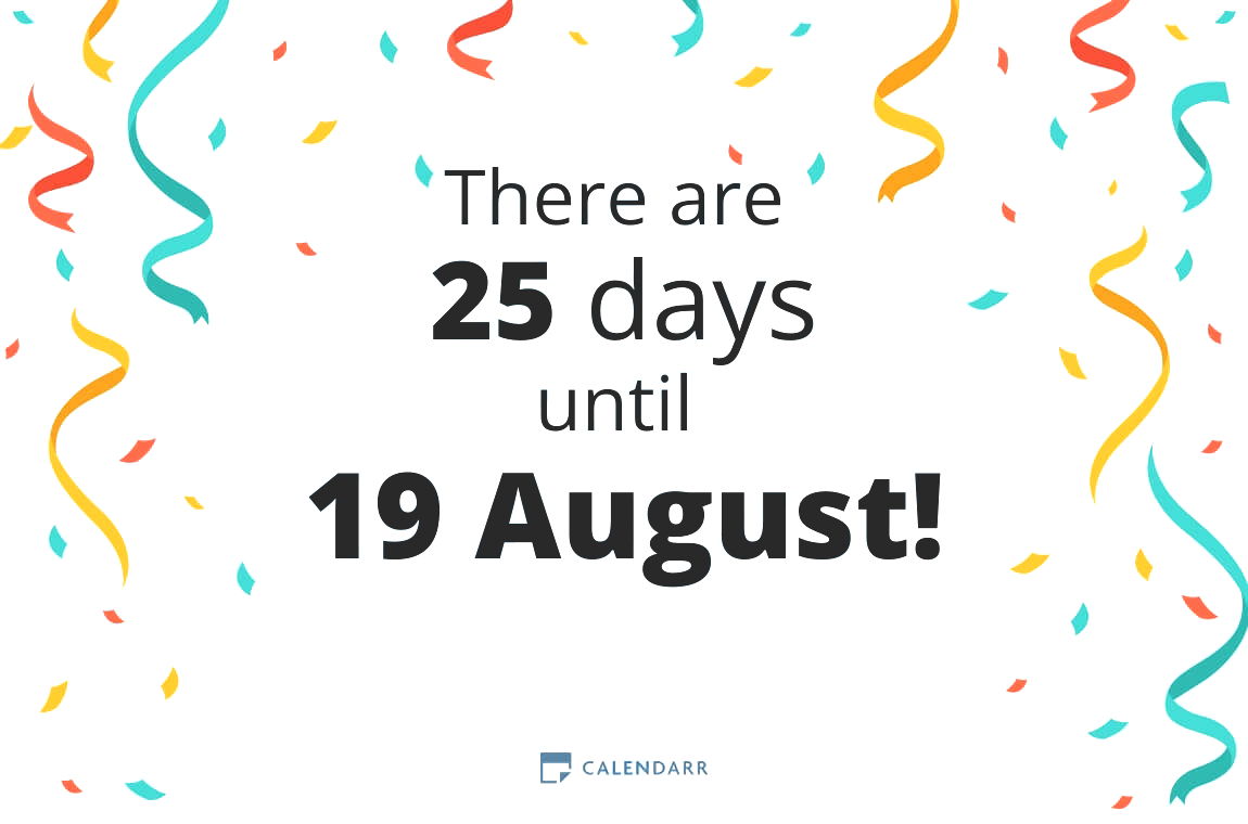 How many days until 19 August - Calendarr