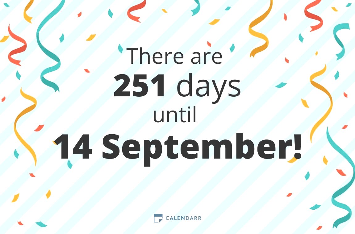 How many days until 14 September Calendarr
