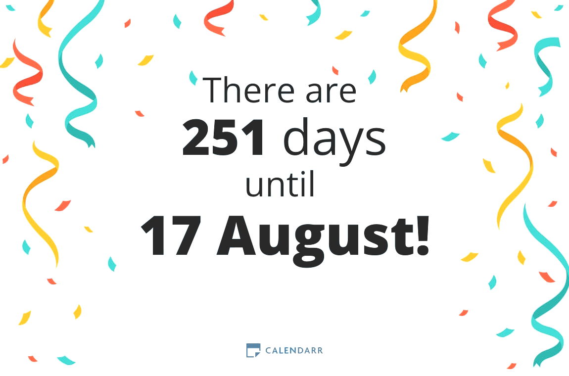 How many days until 17 August - Calendarr