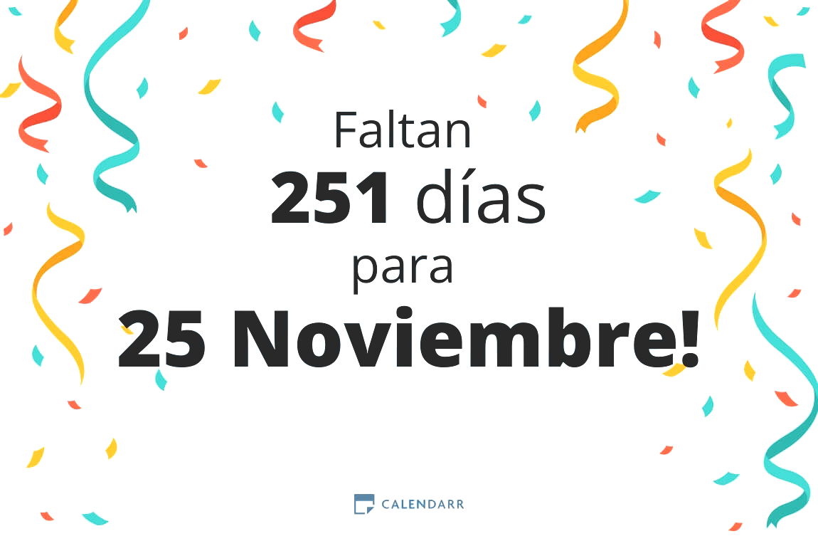 Descubre cuántos días faltan para 25 Noviembre - Calendarr