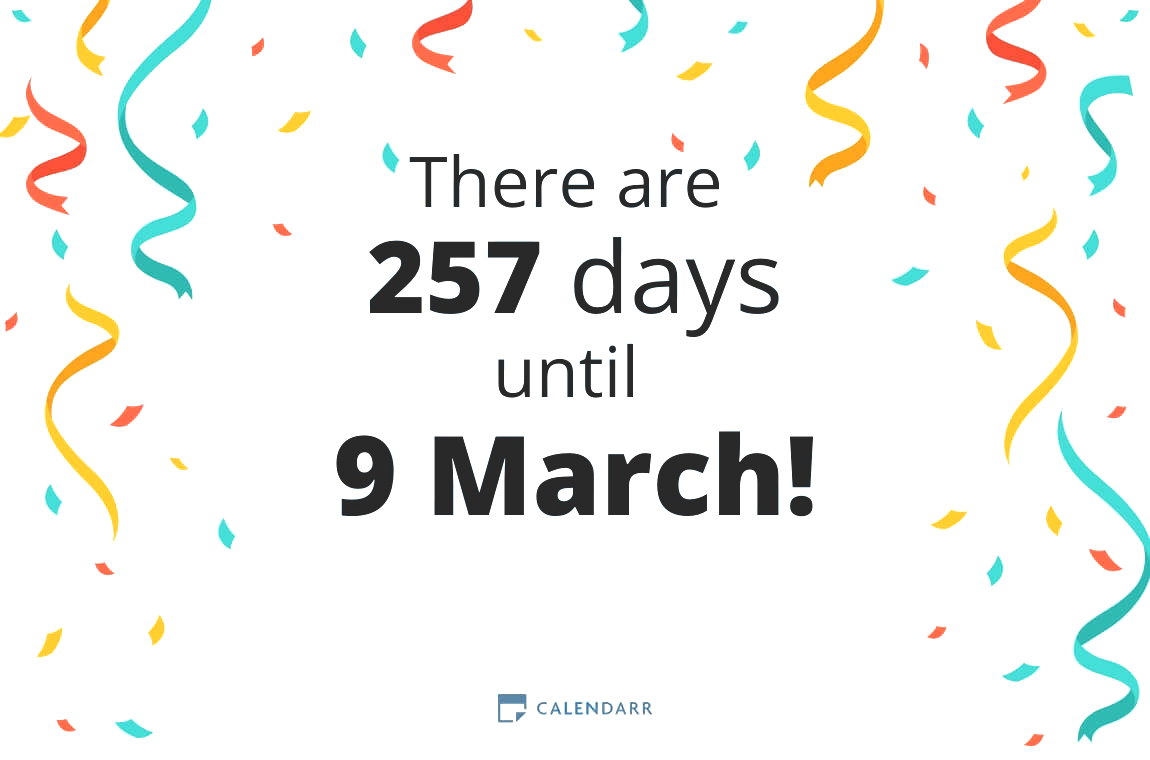 How many days until 9 March - Calendarr