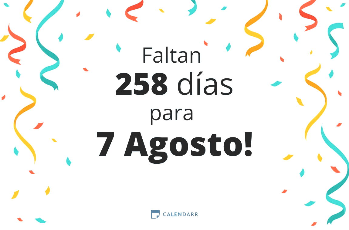 Descubre cuántos días faltan para 7 Agosto - Calendarr