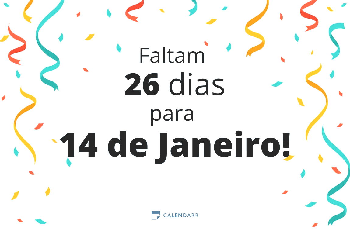 Descubra quantos dias faltam para 14 de Janeiro - Calendarr