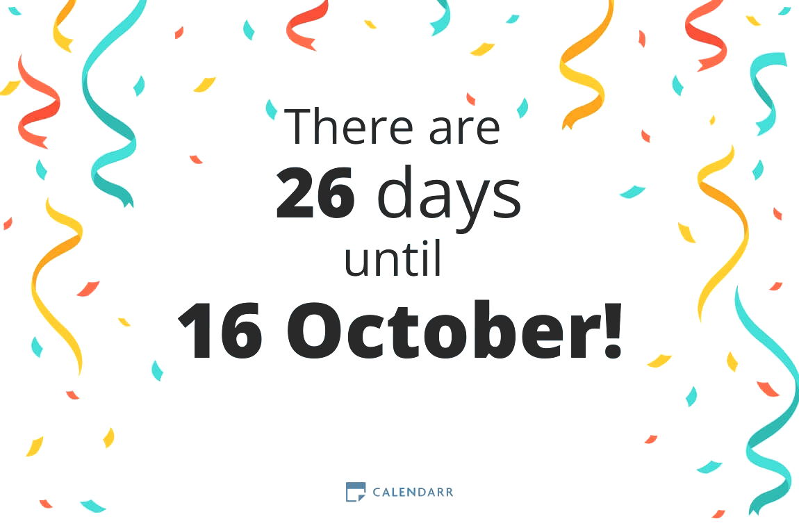 How many days until 16 October - Calendarr