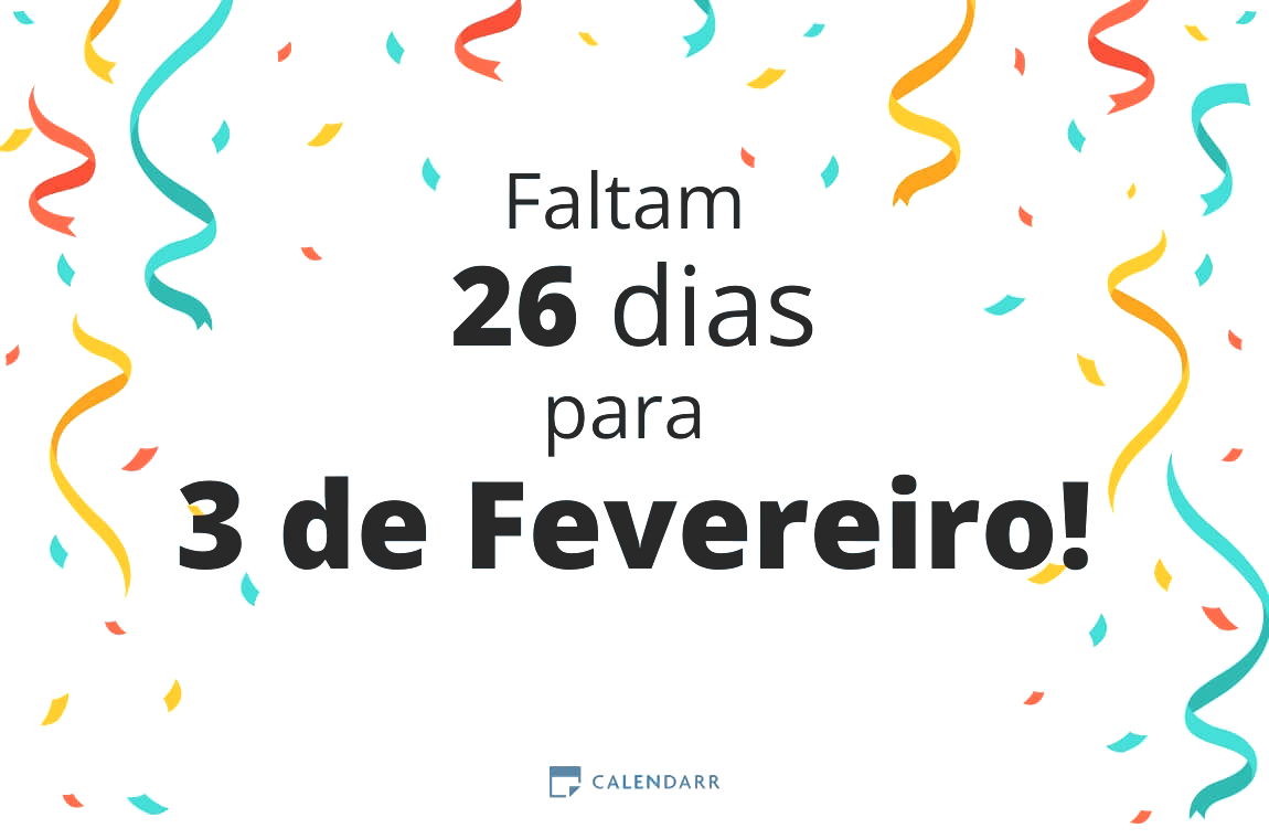 Descobre quantos dias faltam para 3 de Fevereiro - Calendarr
