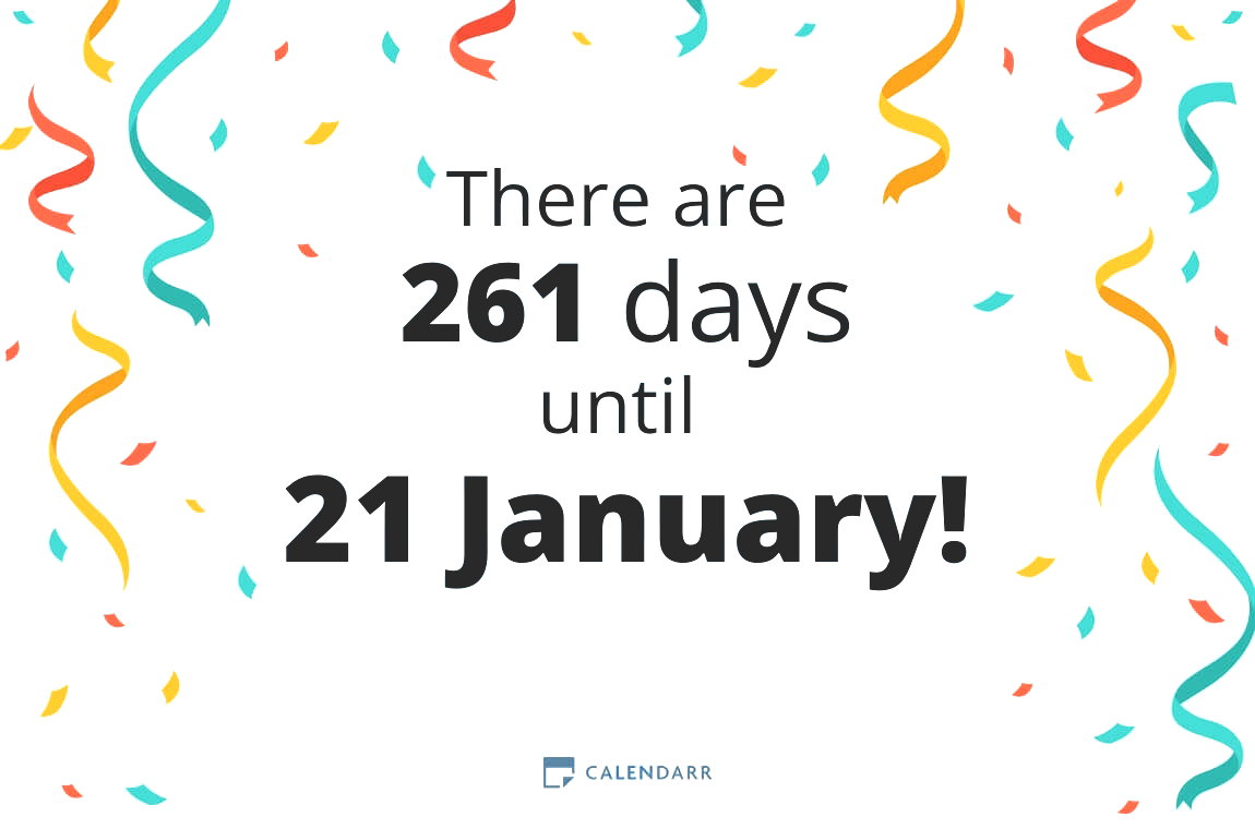 How many days until 21 January - Calendarr