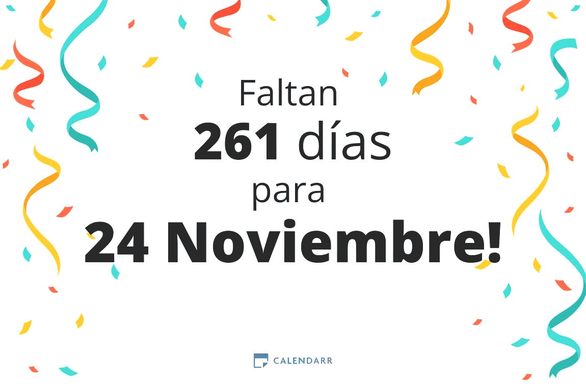 Cuantos dias faltan para el 24 de noviembre