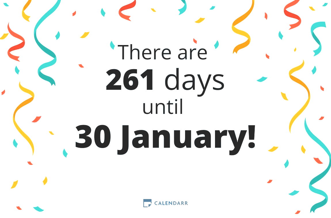 How many days until 30 January - Calendarr