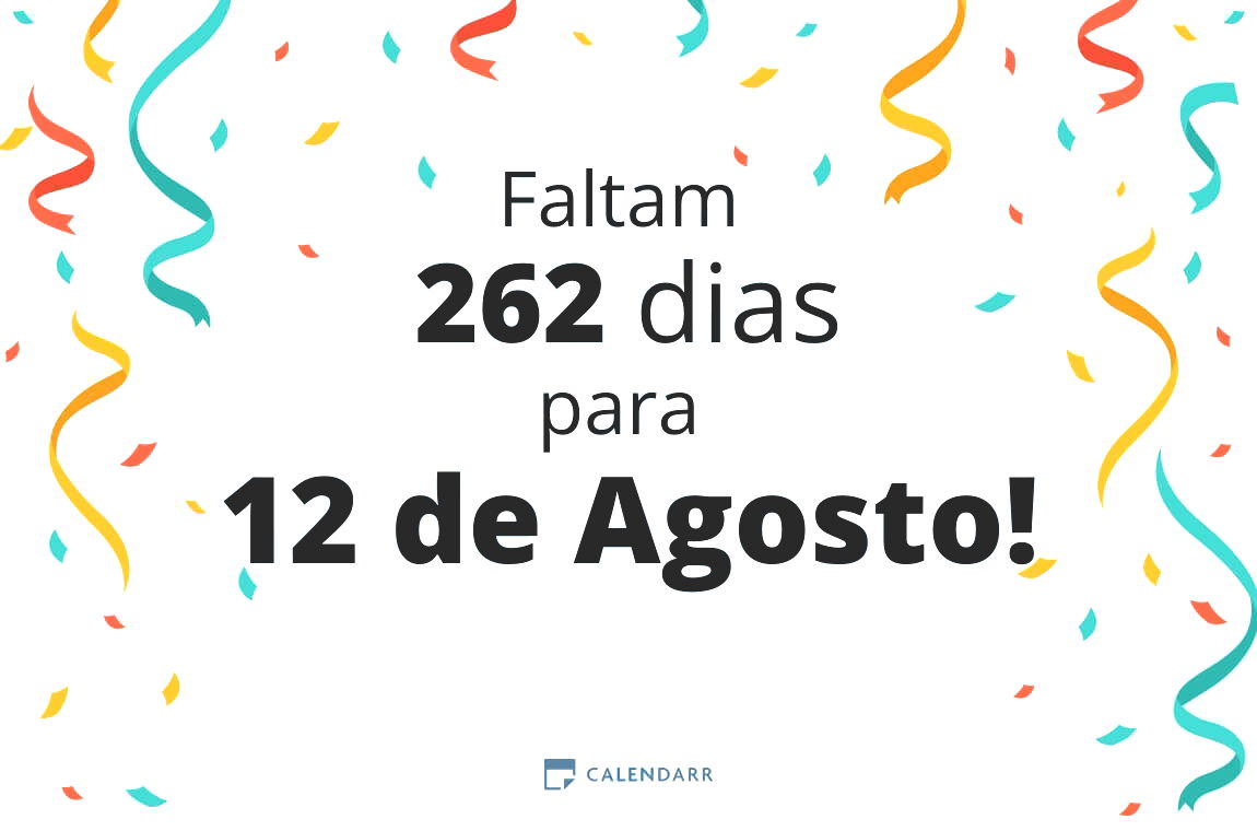 Descobre quantos dias faltam para 12 de Agosto - Calendarr