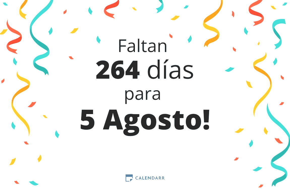 Descubre cuántos días faltan para 5 Agosto - Calendarr