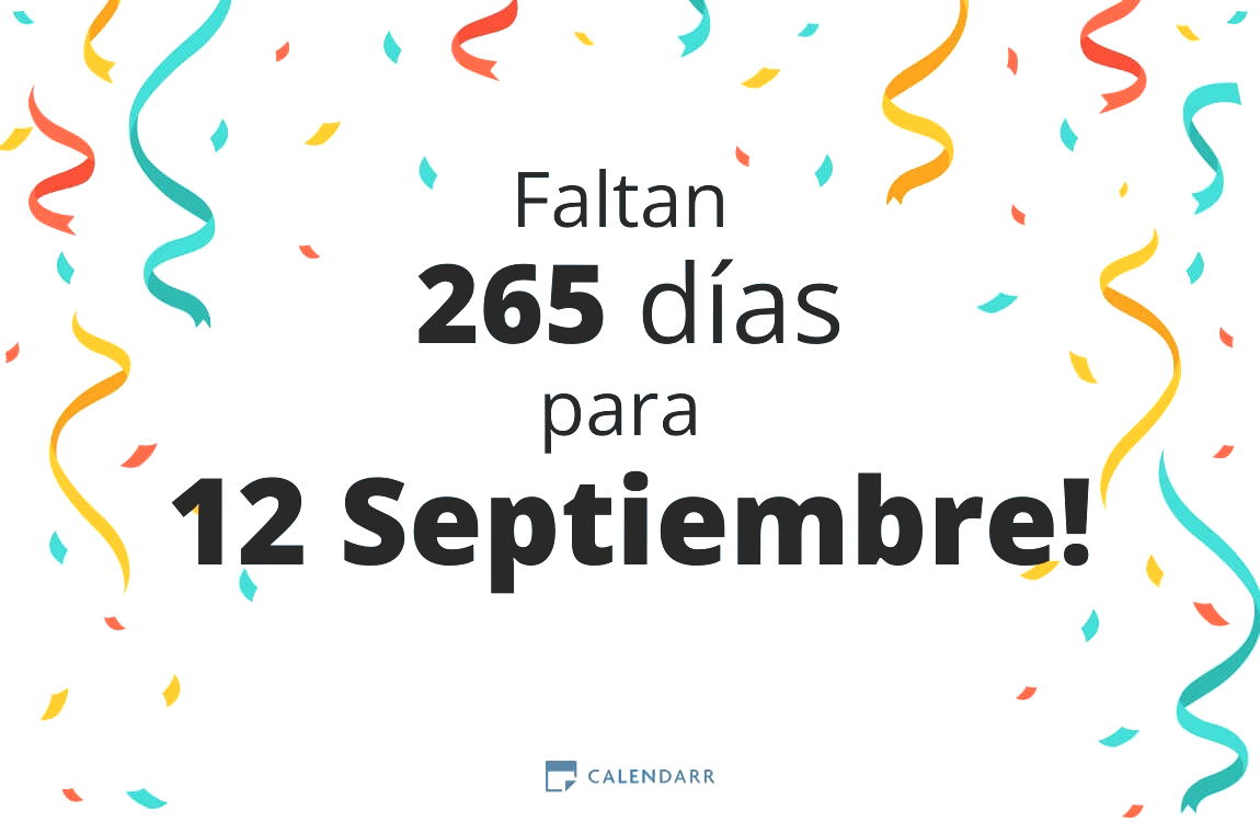 Descubre cuántos días faltan para 12 Septiembre - Calendarr