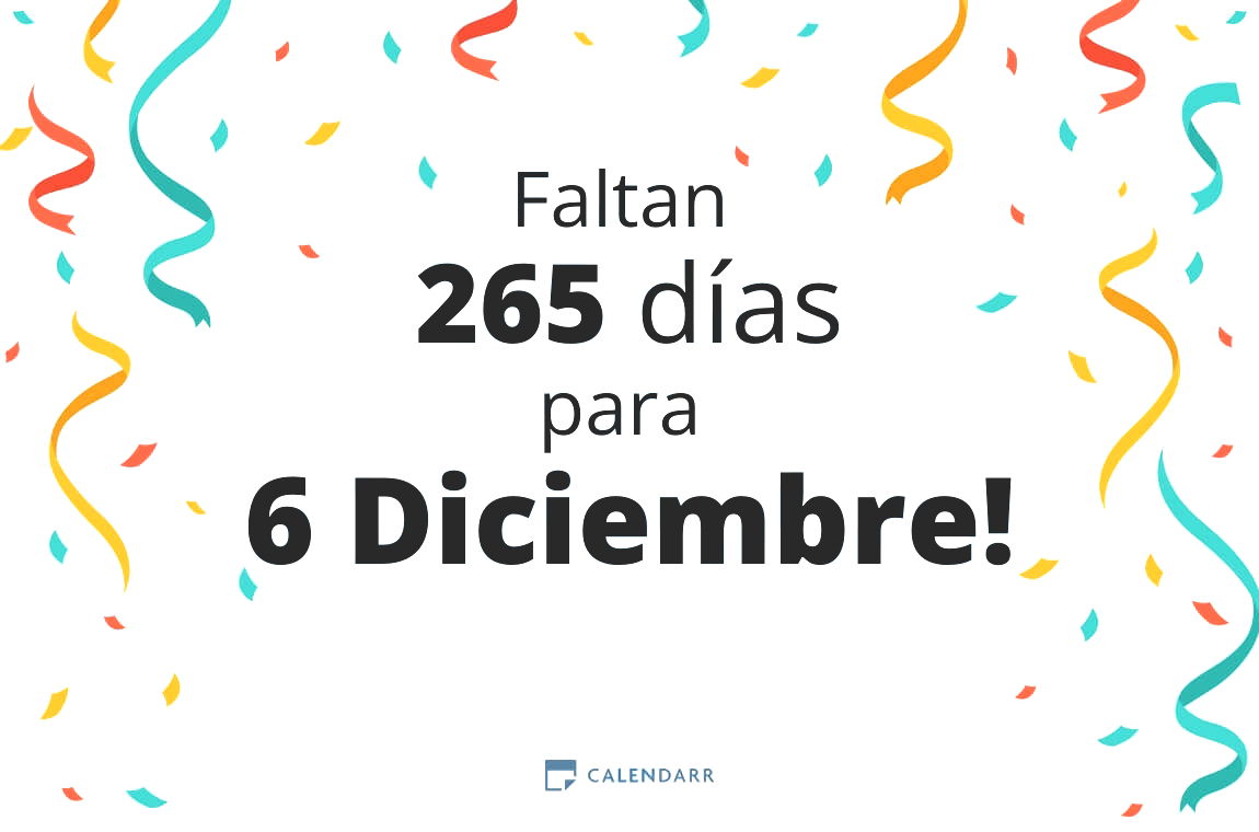 Descubre cuántos días faltan para 6 Diciembre - Calendarr