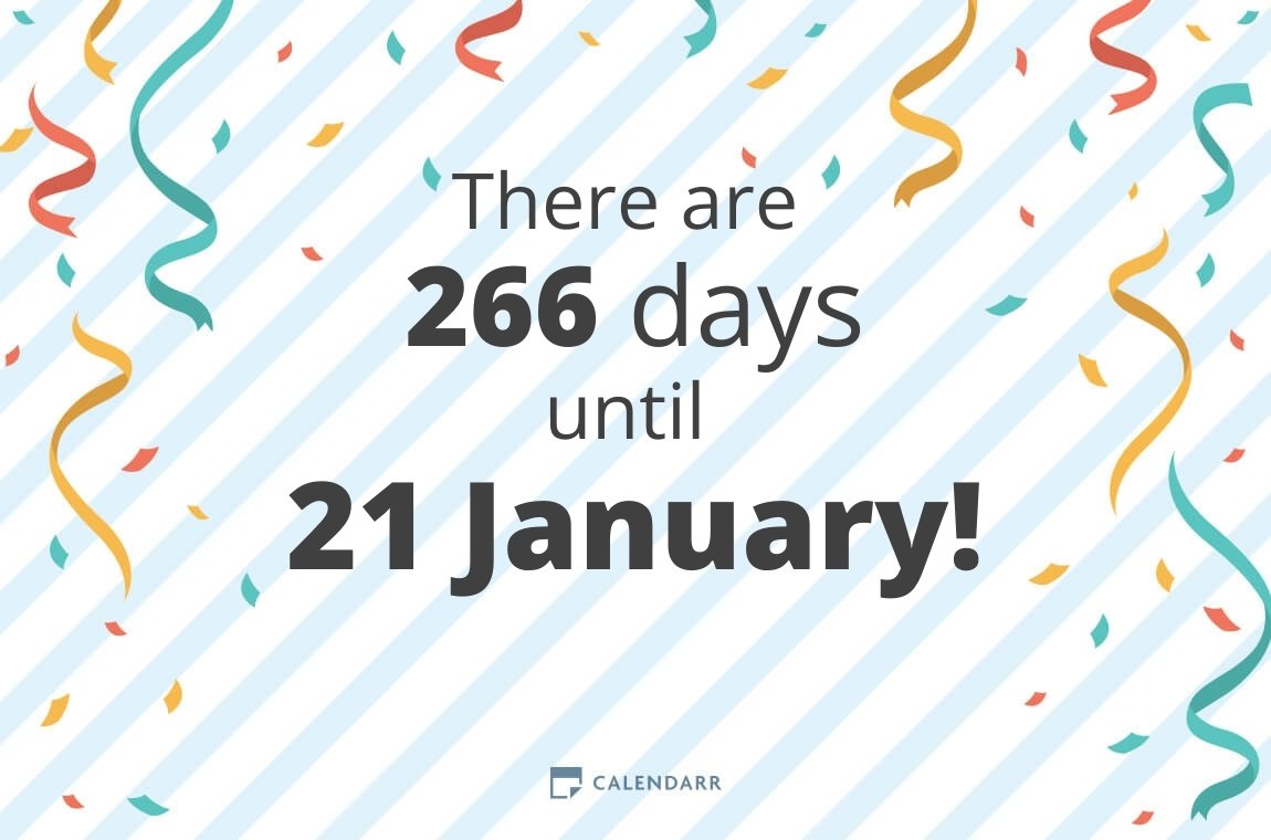 How many days until 21 January Calendarr