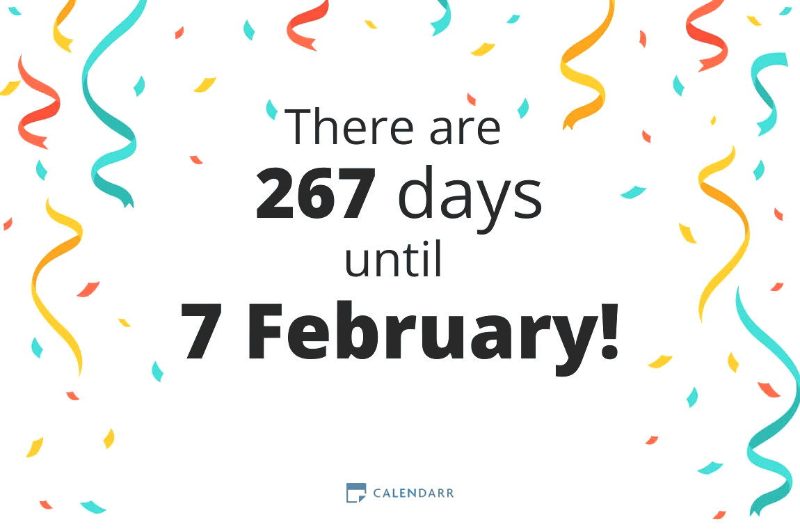 How many days until 7 February - Calendarr
