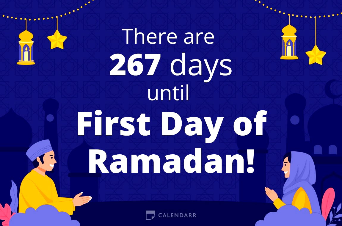 How many days until First Day of Ramadan - Calendarr
