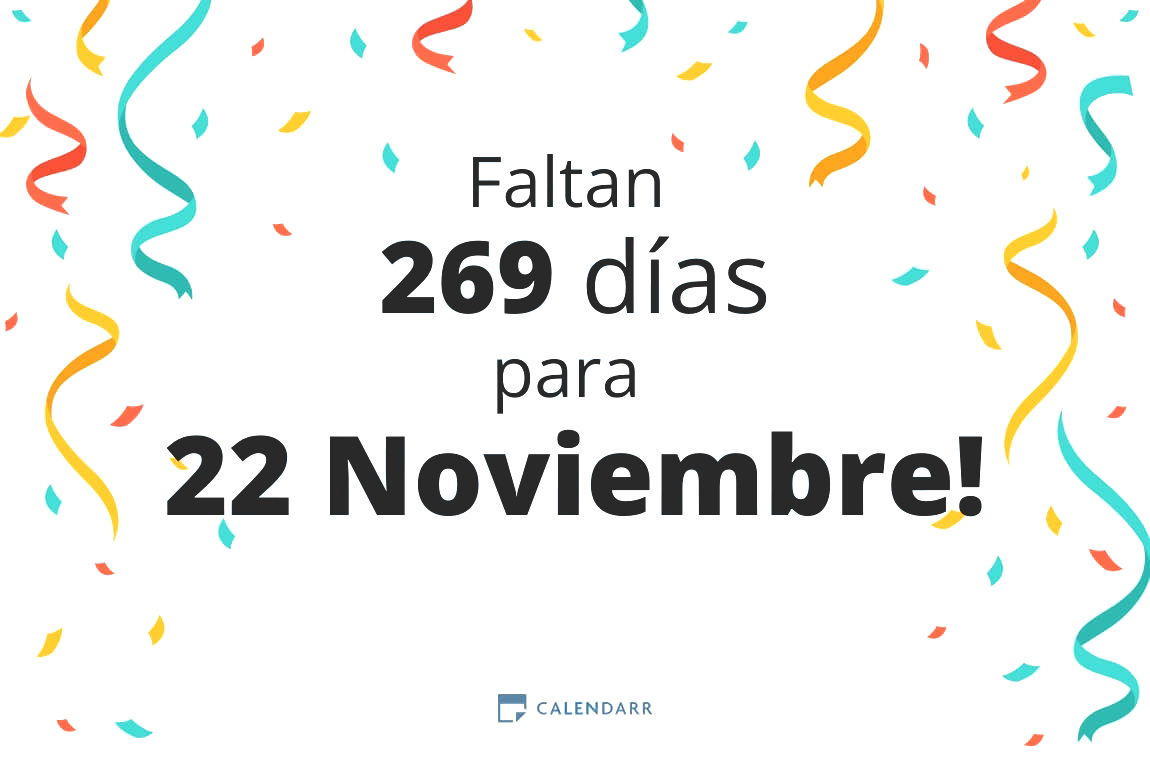 Descubre cuántos días faltan para 22 Noviembre - Calendarr