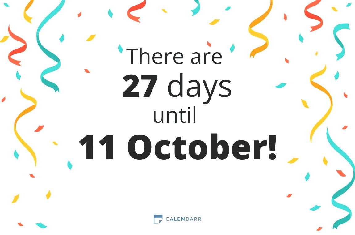 How many days until 11 October - Calendarr