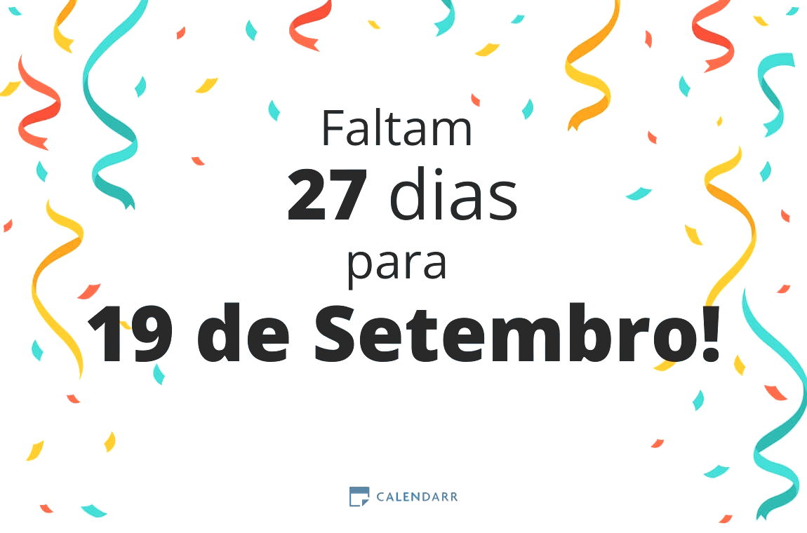 Descobre quantos dias faltam para 19 de Setembro - Calendarr
