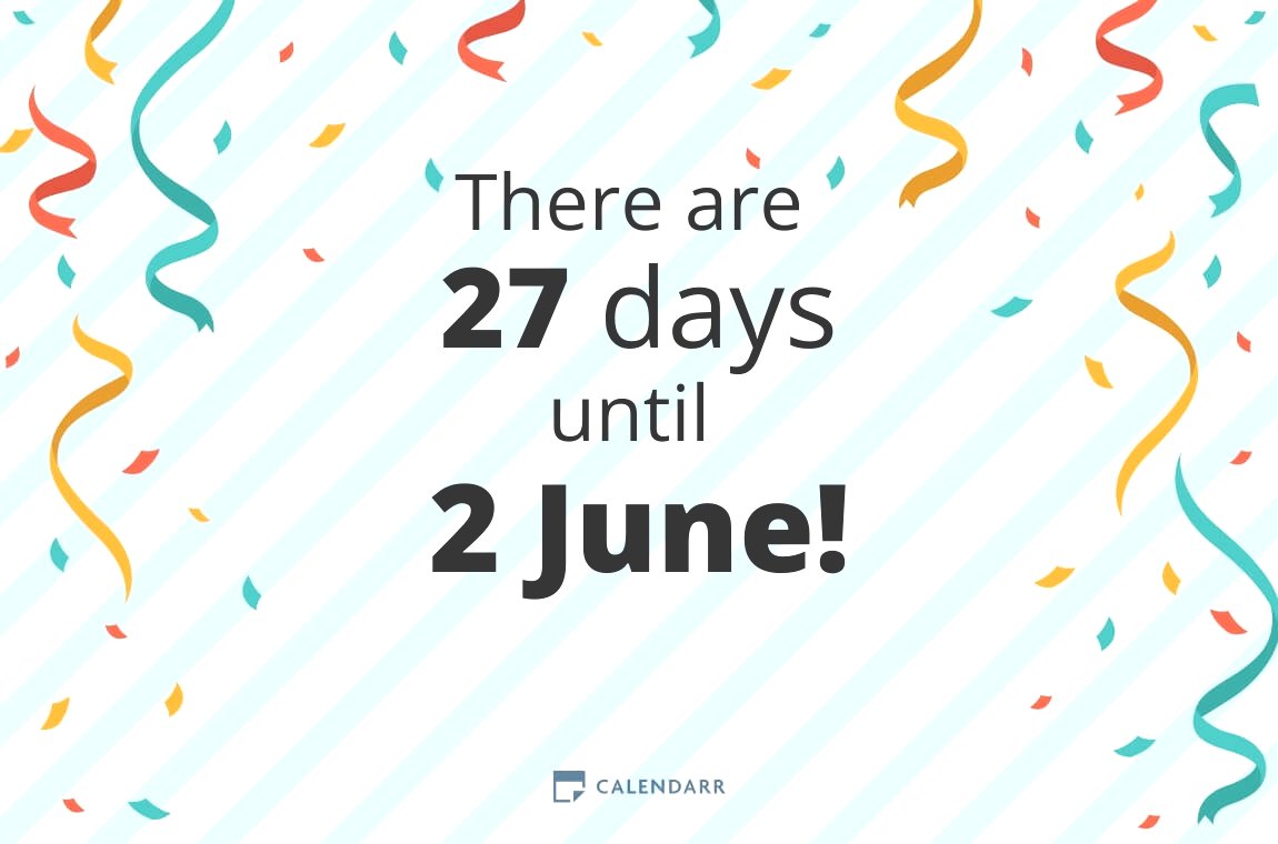How many days until 2 June - Calendarr