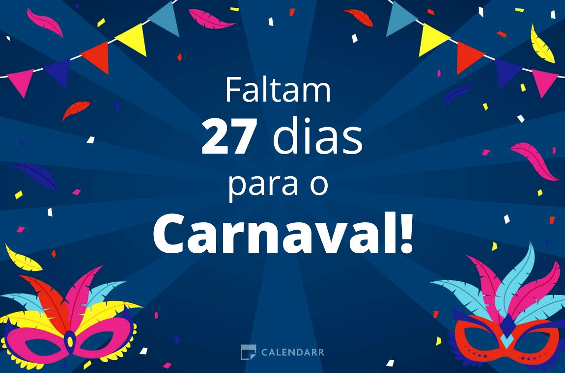 Descobre quantos dias faltam para  o Carnaval - Calendarr