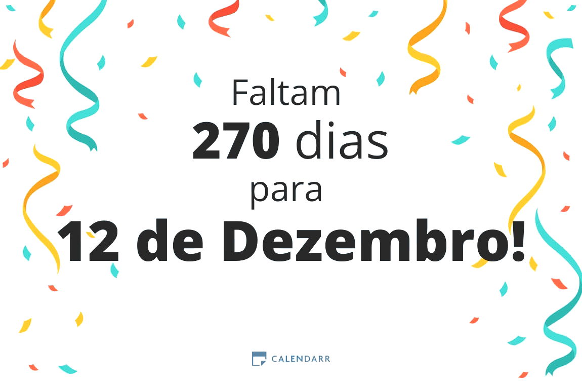 Descobre quantos dias faltam para 12 de Dezembro - Calendarr