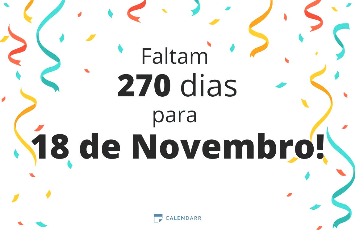 Descubra quantos dias faltam para 18 de Novembro - Calendarr