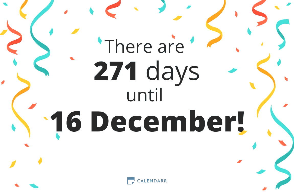 How many days until 16 December - Calendarr