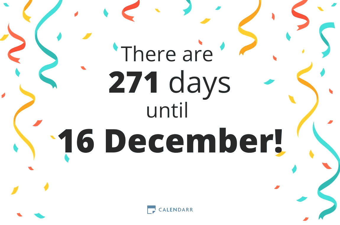 How many days until 16 December - Calendarr