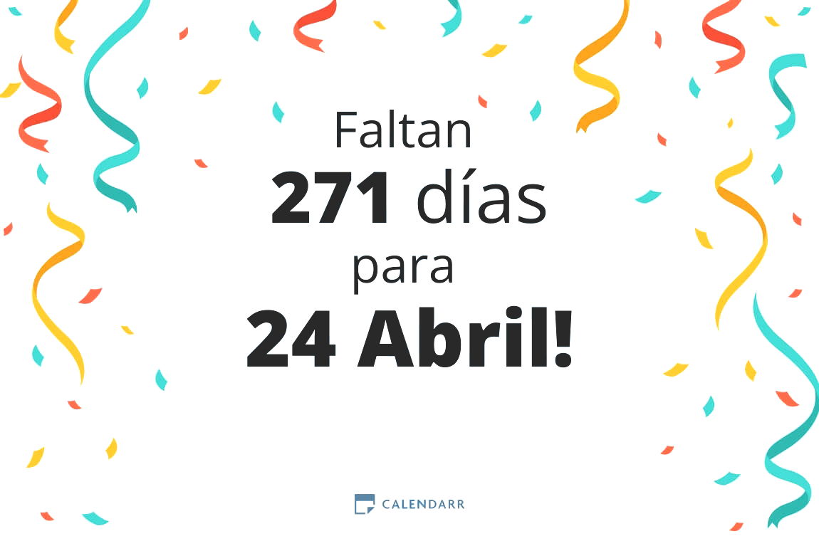 Descubre cuántos días faltan para 24 Abril - Calendarr