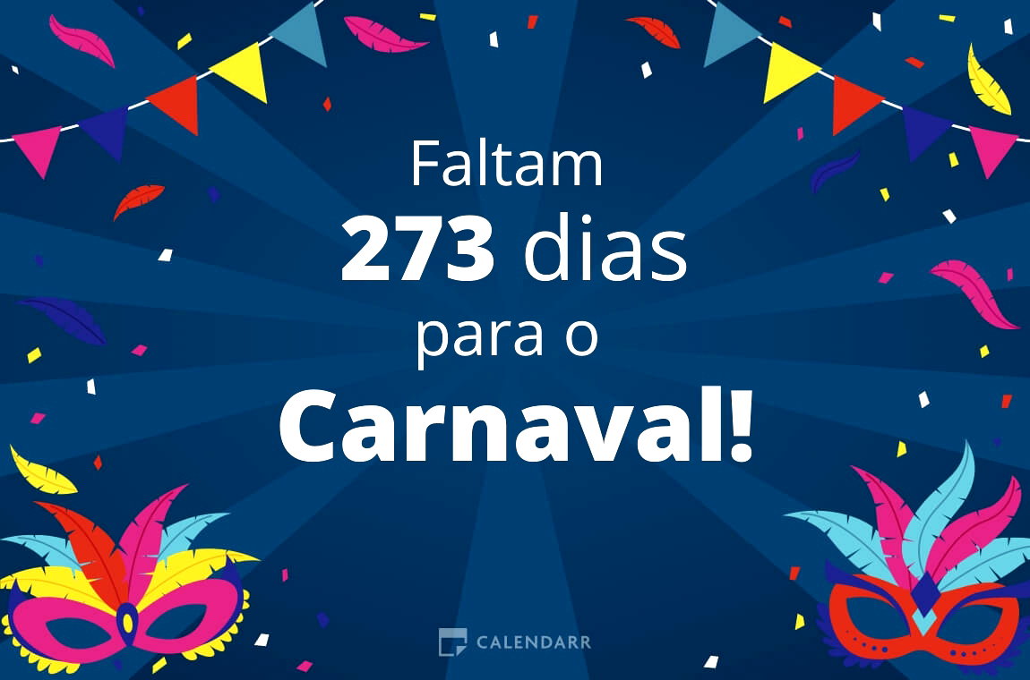 Descobre quantos dias faltam para  o Carnaval - Calendarr