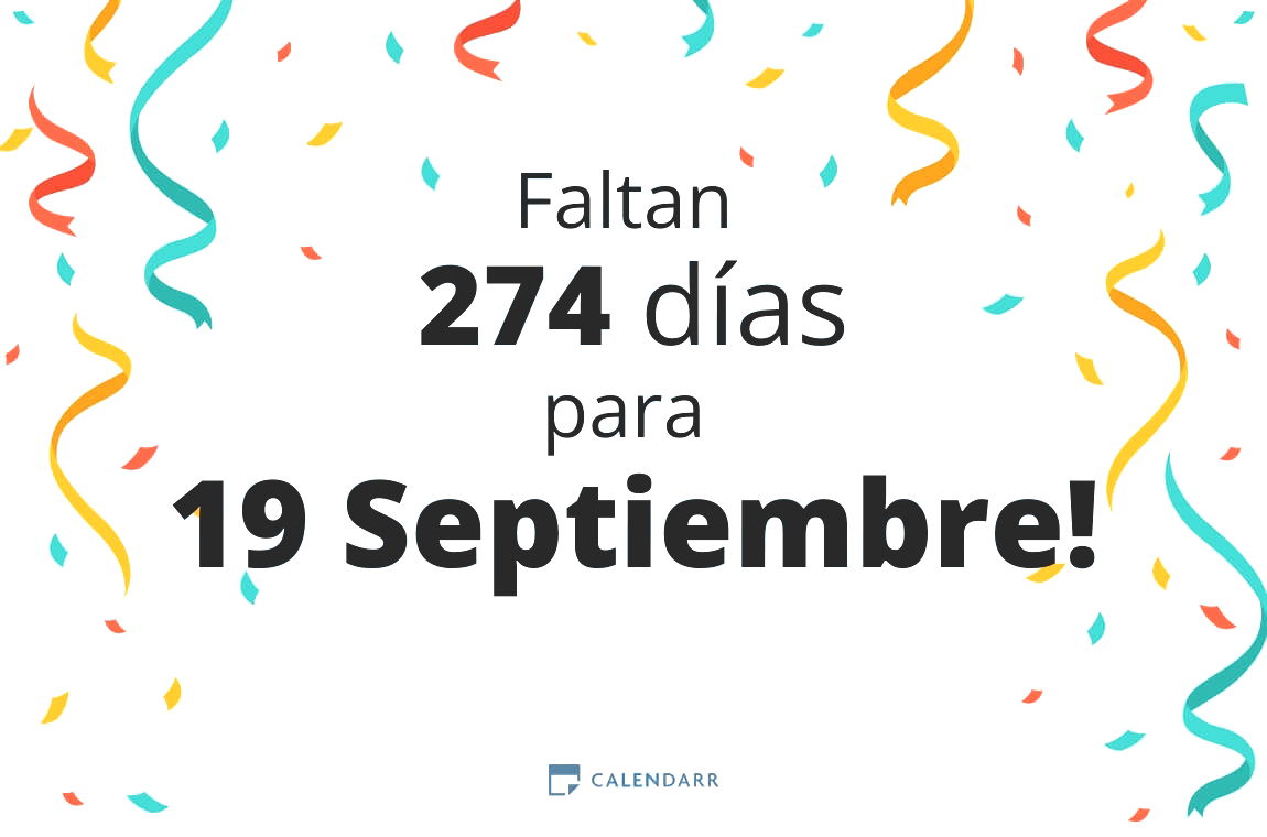 Descubre cuántos días faltan para 19 Septiembre - Calendarr