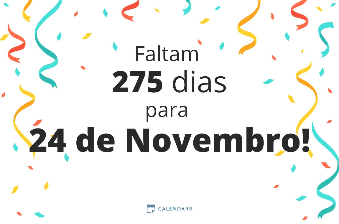 Descobre quantos dias faltam para 24 de Novembro - Calendarr