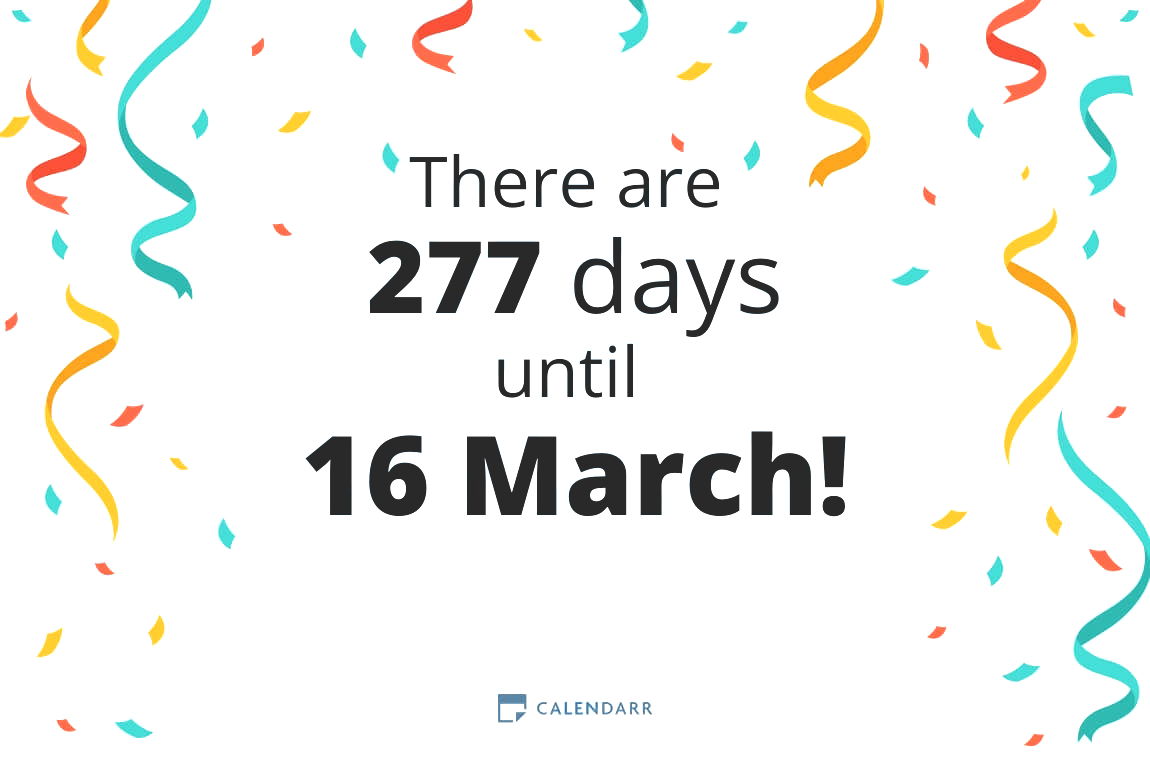 How many days until 16 March - Calendarr