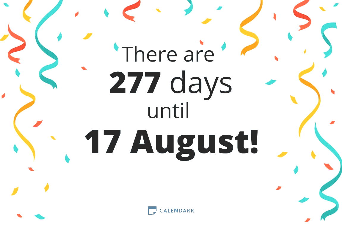 How many days until 17 August - Calendarr