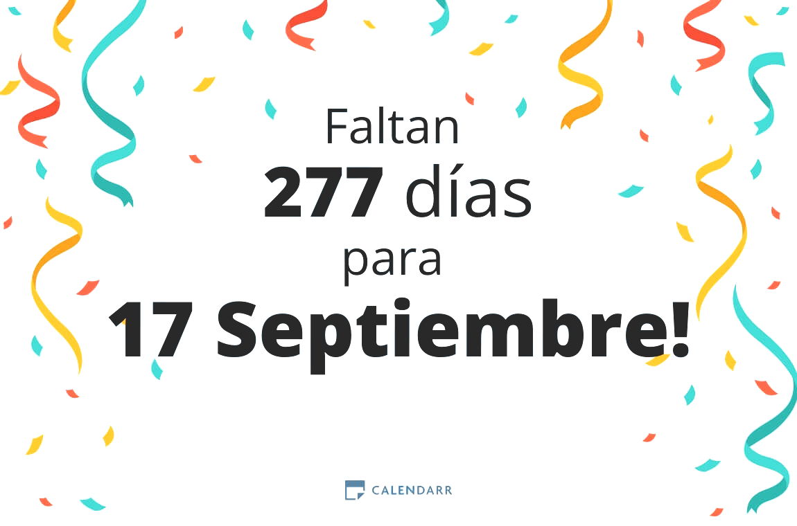 Descubre cuántos días faltan para 17 Septiembre - Calendarr
