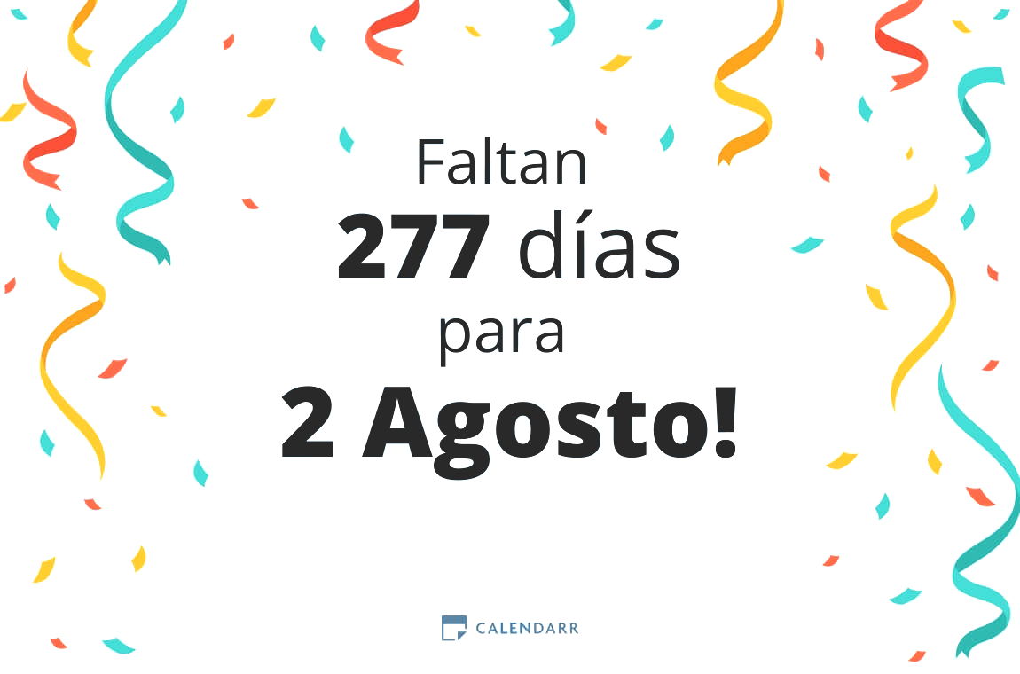 Descubre cuántos días faltan para 2 Agosto - Calendarr