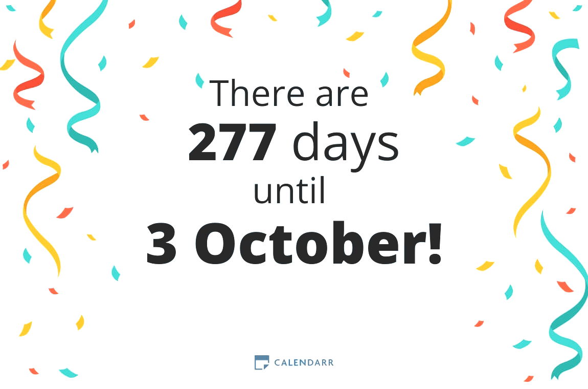 How many days until 3 October - Calendarr