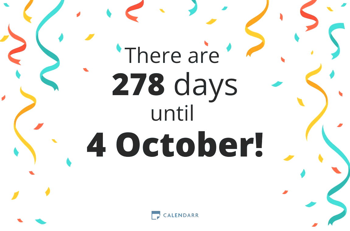 How many days until 4 October - Calendarr