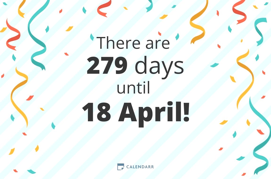 How many days until 18 April Calendarr